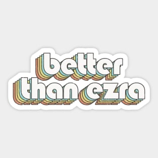 Better Than Ezra / Rainbow Vintage Sticker